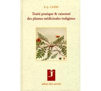 Traité pratique & raisonné des plantes médicinales indigènes