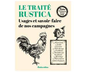 Traité Rustica des usages et savoirs de nos campagnes