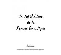 Traité Sublime De La Pensée Gnostique