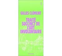 Traité Succinct De L'art Involontaire