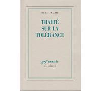 Traité sur la tolérance Michael Walzer (Auteur), Chaïm Hutner (Traduction)