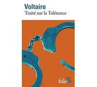 Traité sur la Tolérance à l'occasion de la mort de Jean Calas (1763) – Gallimard