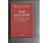 Traité sur la Trinité : Principe, modèle et terme de tout amour