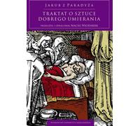 Traité sur l'art de bien mourir - Jacques de Paradyż (Literatur auf Polnisch)