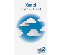 Traité sur le Ciel et autres textes