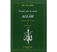 Traité sur le nom Allâh Ibn Ata-Allâh (Auteur), Maurice Gloton (Traduction)