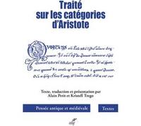 Traité sur les catégories d'Aristote Alain Petit (Auteur), Kristell Trego (Traduction)