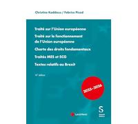 Traité sur l'Union européenne: Traité sur le fonctionnement de l'Union européenne - Charte des droits fondamentaux