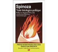 Traité théologico-politique (Préface et chapitres 16 à 20) - Prépas scientifiques 2024-2025 - Traduction prescrite - Épreuve de français-philosophie -Dossier spécial « Individu et communauté