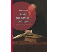 Traité théologico-politique Une exploration révolutionnaire de la liberté de penser, de la critique biblique et de la séparation Église-État - Baruch Spinoza - Books On Demand - broché - Essai