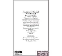 Traité théorique et pratique de la responsabilité civile délictuelle et contract mazeaud h. Chabas f. (Auteur)