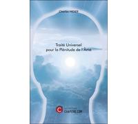Traité Universel Pour La Plénitude De L'âme