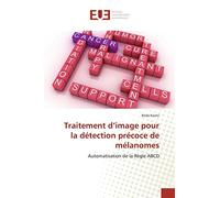 Traitement d image pour la détection précoce de mélanomes