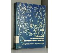 Traitement de l information et comportement humain une introduction a la psychologie
