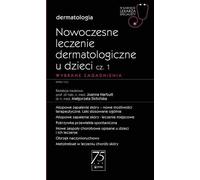 Traitement dermatologique moderne chez l'enfant Partie 1 Thèmes choisis