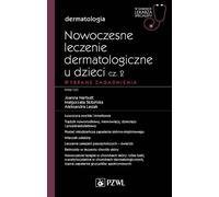 Traitement dermatologique moderne chez l'enfant Partie 2 Thèmes choisis