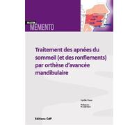 Traitement des apnées du sommeil (et des ronflements) par orthèse d'avancée mandibulaire - Cyrille Tison - Cdp - broché - Scolaire / Universitaire