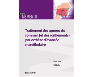Traitement des apnées du sommeil (et des ronflements) par orthèse d'avancée mandibulaire - Cyrille Tison - Cdp - broché - Scolaire / Universitaire