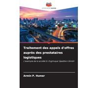Traitement des appels d'offres auprès des prestataires logistiques