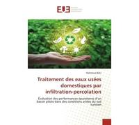 Traitement des eaux usées domestiques par infiltration-percolation - Mahmoud BALI - Universitaires Europeennes - broché - Livre