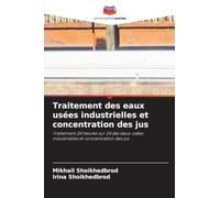 Traitement des eaux usées industrielles et concentration des jus: Traitement 24 heures sur 24 des eaux usées industrielles et concentration des jus