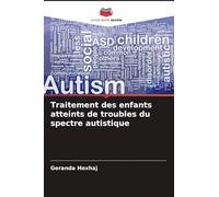 Traitement des enfants atteints de troubles du spectre autistique