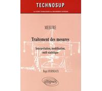 Traitement Des Mesures - Interprétation, Modélisation, Outil Statistique