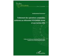 Traitement Des Opérations Comptables Conforme Au Référentiel Syscohada Révisé Et Aux Normes Ifrs