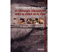 Traitement des plaies et chirurgie reparatrice chez le chien - SOPENA JUNCOSA - Ed. Du Point Veterinaire - broché - Essai