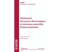 Traitement des puces electroniques et nouveaux procedes d'in - Poupon - Hermes Science Publications - broché - Livre