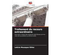 Traitement du recours extraordinaire