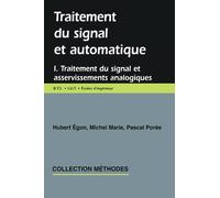 Traitement du signal automatique, traitement du signal et asservissements analogiques, tome 1