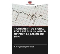 TRAITEMENT DU SIGNAL ECG BASÉ SUR UN AMPLI-OP POUR LE CALCUL DU BPM