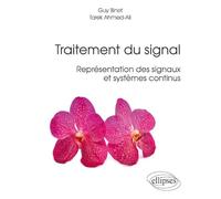 Traitement Du Signal - Représentation Des Signaux Et Systèmes Continus