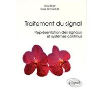 Traitement Du Signal - Représentation Des Signaux Et Systèmes Continus