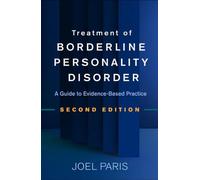Traitement du trouble de la personnalité limite : Un guide pour une pratique fondée sur des données probantes