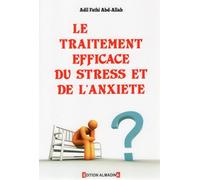 Traitement efficace du stress et de l´anxiete (le)