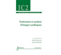 Traitement et analyse d'images cardiaques - Bernard Dubuisson - Hermes Science Publications - broché - Scolaire / Universitaire