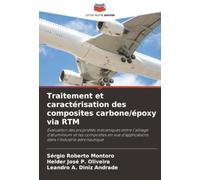 Traitement et caractérisation des composites carbone/époxy via RTM