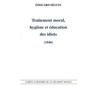 Traitement Moral, Hygiène Et Éducation Des Idiots