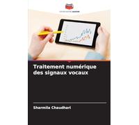 Traitement numérique des signaux vocaux