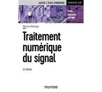 Traitement numérique du signal Maurice Bellanger (Auteur)