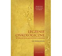 Traitement oncologique en médecine traditionnelle chinoise par Lin Hongsheng (Buch auf Polnisch)