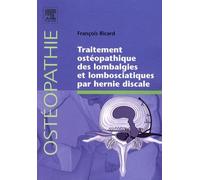 Traitement ostéopathique des lombalgies et lombosciatiques par hernie discale (Ancien Prix éditeur : 97 euros)