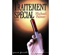 Traitement special - Michael Palmer - Grasset - broché - Livre