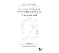 Traitement spécifique du trouble dépressif persistant L'approche CBAPS - James P. McCullough Jr. - Rms Medecine Et Hygiene - broché - Etude