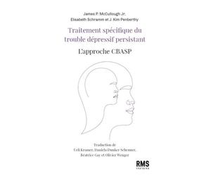 Traitement spécifique du trouble dépressif persistant L'approche CBAPS - James P. McCullough Jr. - Rms Medecine Et Hygiene - broché - Etude