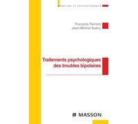 Traitements psychologiques des troubles bipolaires (Ancien Prix éditeur : 32,50 euros)