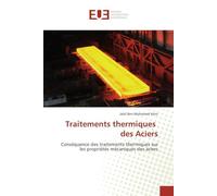 Traitements thermiques des Aciers: Conséquence des traitements thermiques sur les propriétés mécaniques des aciers