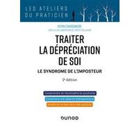 Traiter la dépréciation de soi Kevin Chassangre (Auteur), Stacey Callahan (Auteur)
